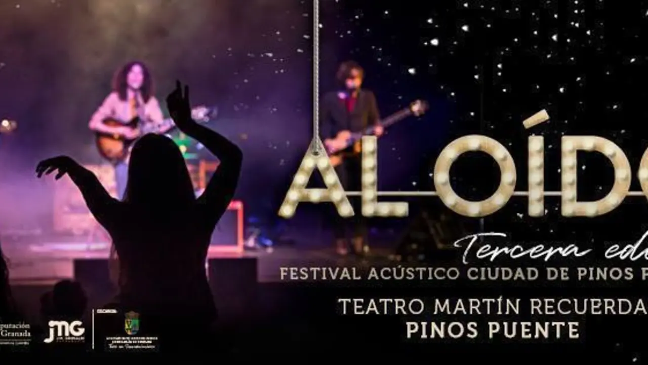 Al O&iacute;do, Festival de m&uacute;sica Ac&uacute;stico 2019, Pinos Puente Granada