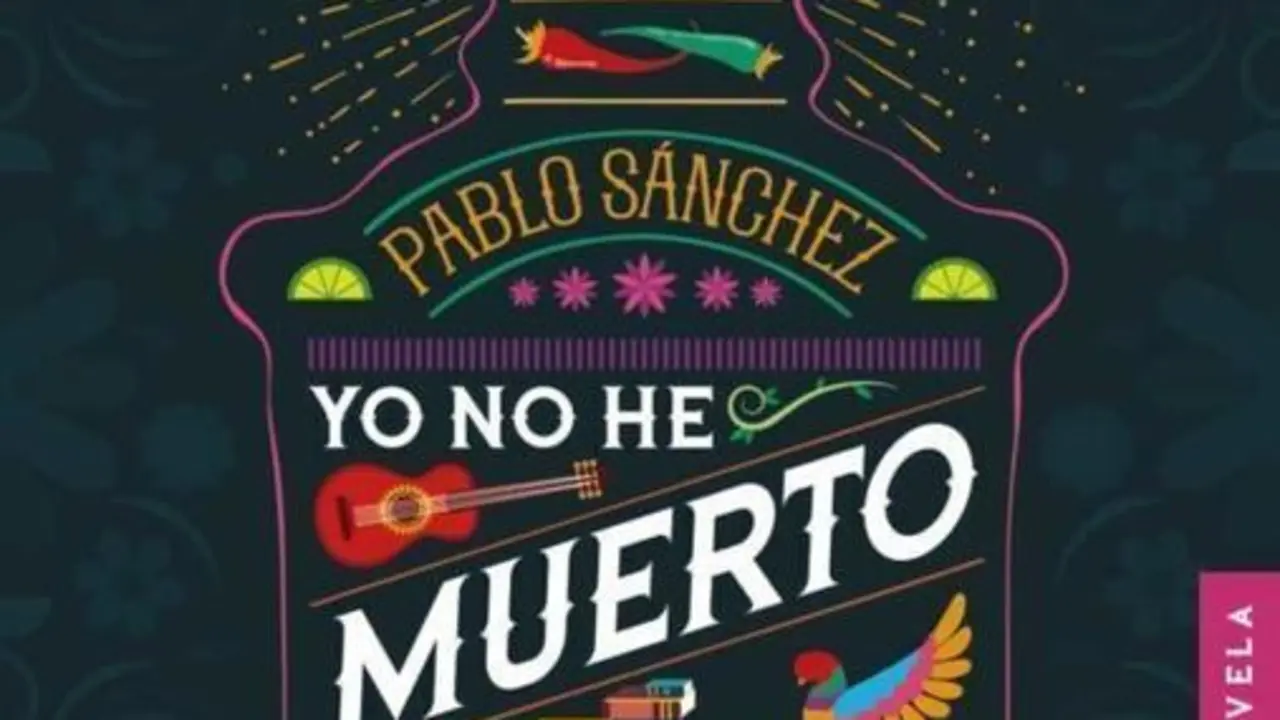 Yo no he muerto en Mexico