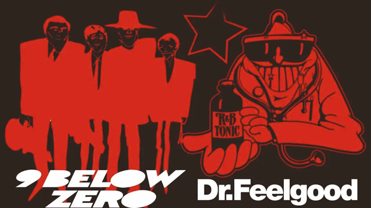 dr feelgood 9 below zero