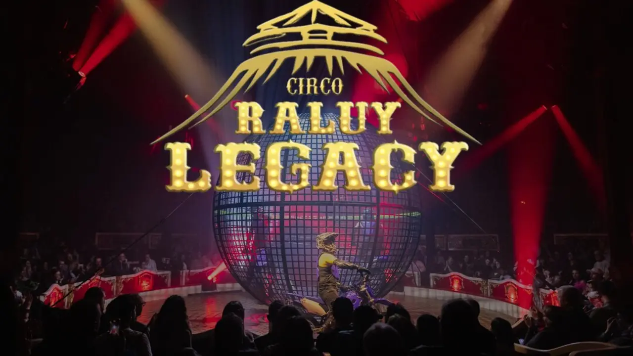 Circo Raluy Legacy