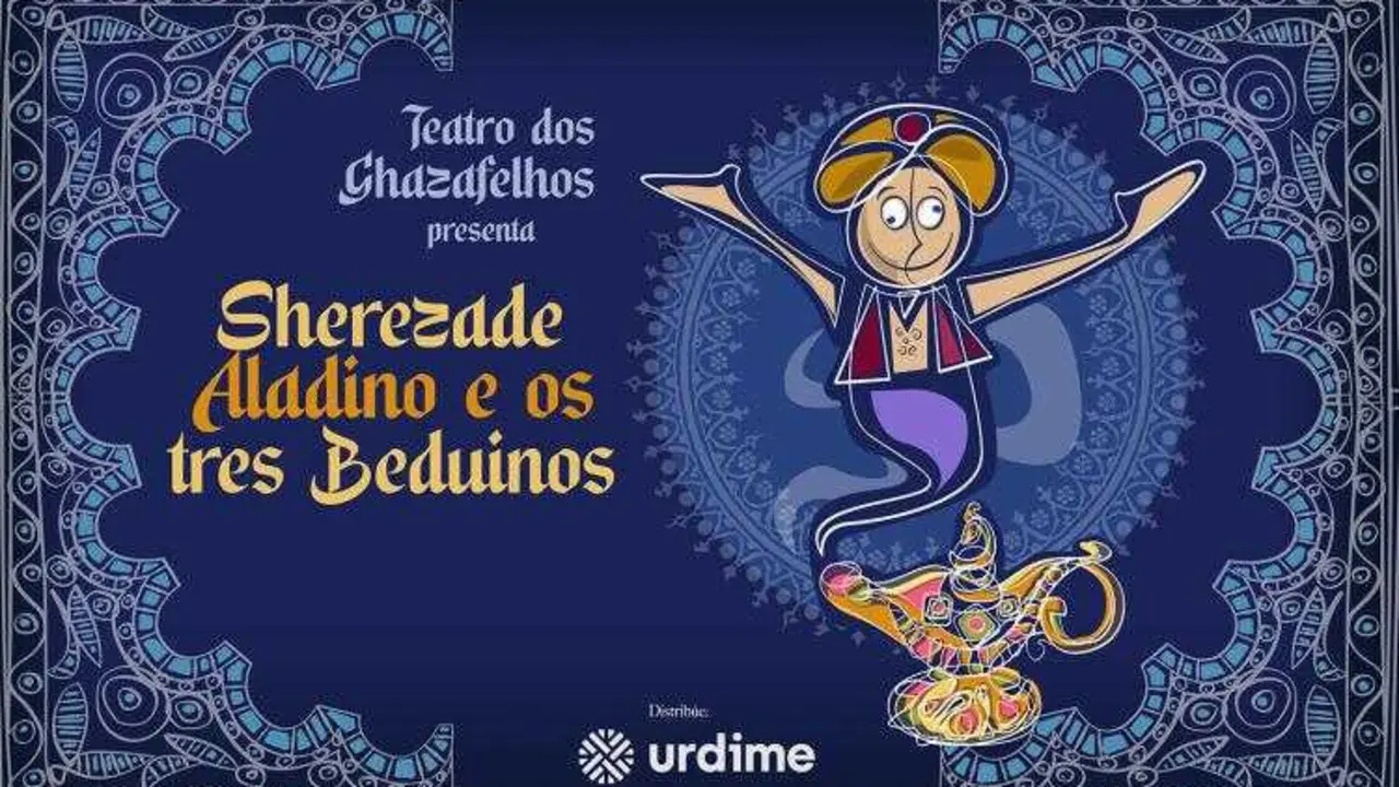 Sherezade, Aladino e os tres beduinos