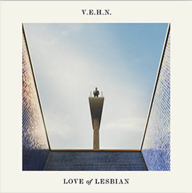 Love Of Lesbian V.E.H.N. Viaje Epico Hacia la Nada