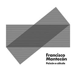 ‘Francisco Mantecón, Paixón e Cálculo’ exposición en Vigo