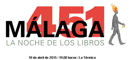 Málaga 451: La noche de los libros enLa Térmica de Málaga