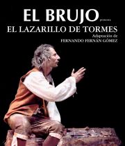"El Lazarillo de Tormes" con Rafael Álvarez "El Brujo"