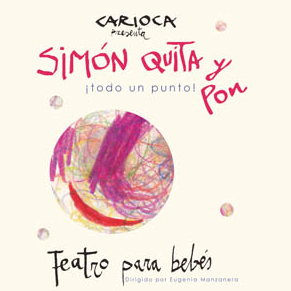 `Simón quita y pon´ , teatro para bebés en el Calderón