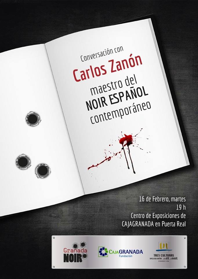 Conversación con Carlos Zanón, Maestro del Noir español contemporáneo,Centro Cultural CajaGranada de Puerta Real