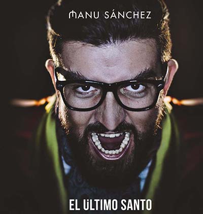 Manu Sánchez con El Último Santo en el Teatro Auditorio Felipe VI de Estepona