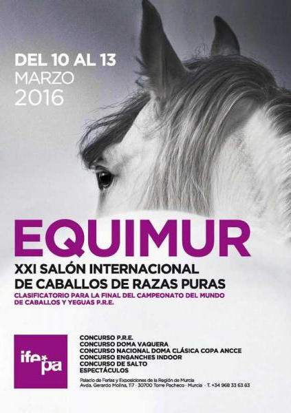 EQUIMUR 2016- XXI Salón Internacional de Caballos de Razas Puras Región de Murcia