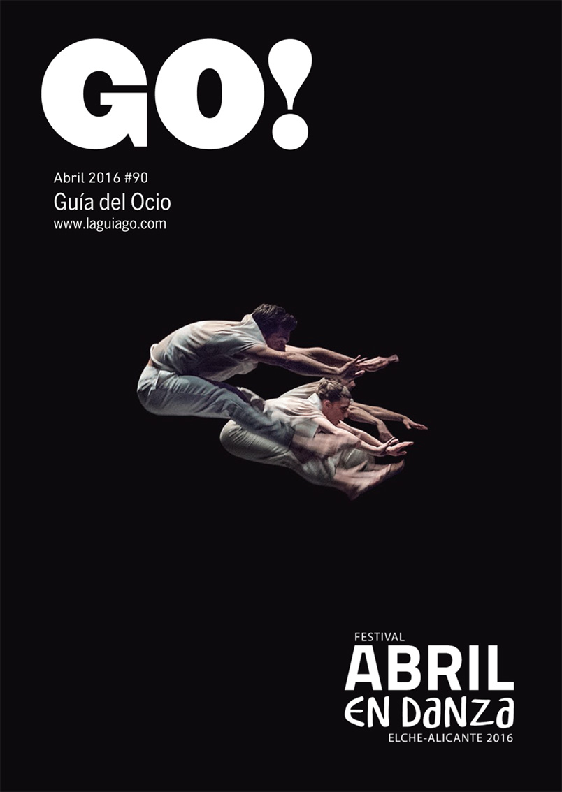 Revista GO! Alicante, Elche y provincia – Abril 2016