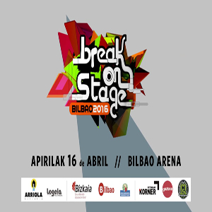 BreakOnStage en Bilbao