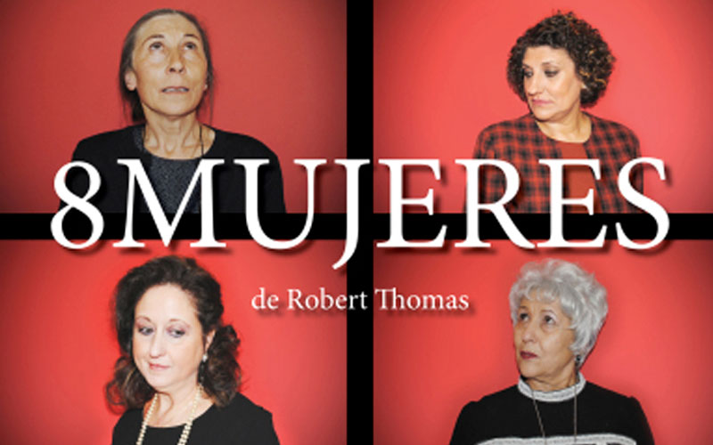 «Ocho mujeres» en el Teatro San Francisco de León