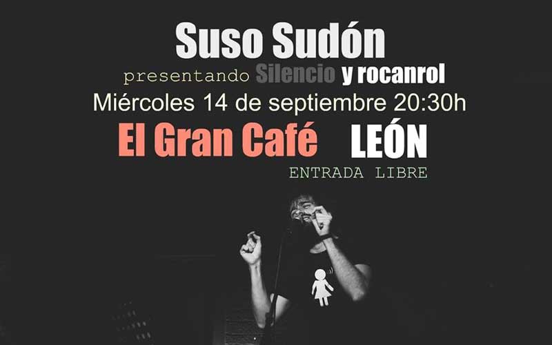 Suso Sudón en El Gran Café de León presentando «Silencio y rocanrol»