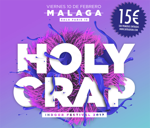 Holy Crap Festival en Sala Paris 15 de Málaga