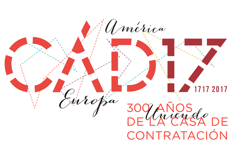 Cádiz 2017. Tricentenario del traslado de la Casa de la Contratación a Cádiz