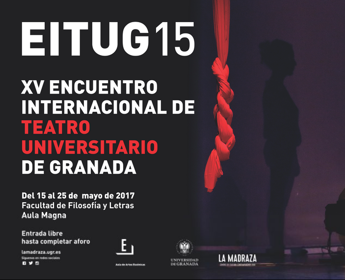 Ocho compañías participan en el XV Encuentro Internacional de Teatro Universitario de Granada (EITUG 15)