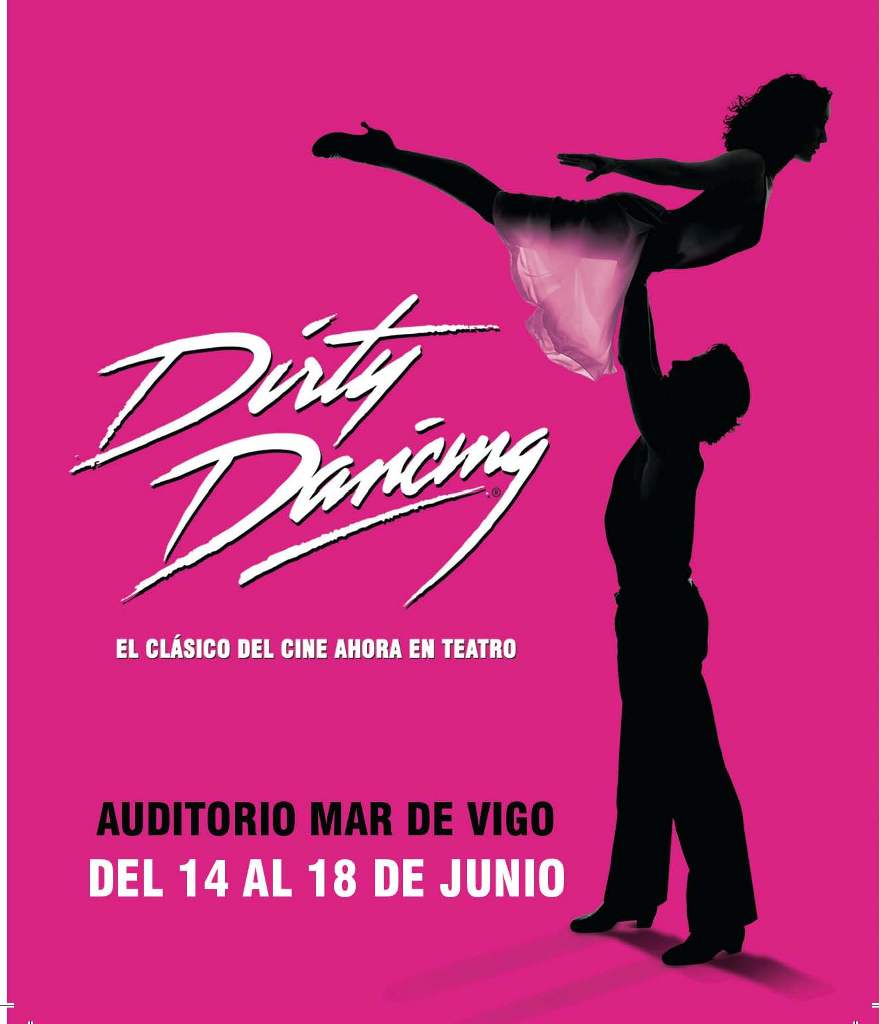 Dirty Dancing, el musical llega a Vigo