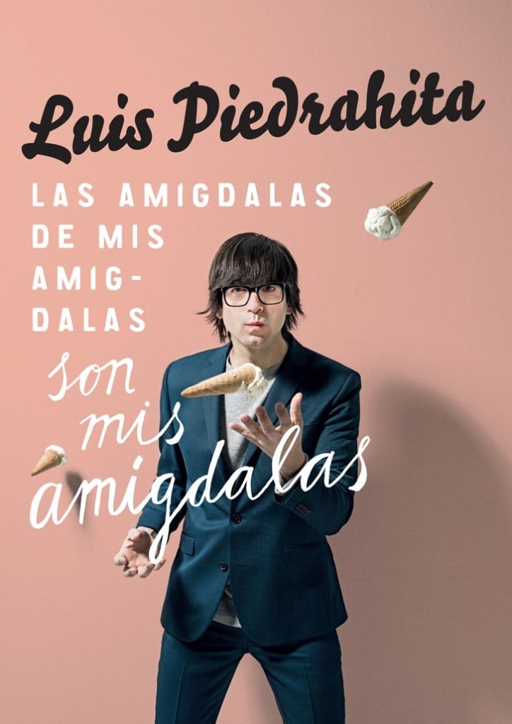 Las amígdalas de mis amígdalas son mis amígdalas, espectáculo de Luis Piedrahita en el Teatro Afundación de Vigo