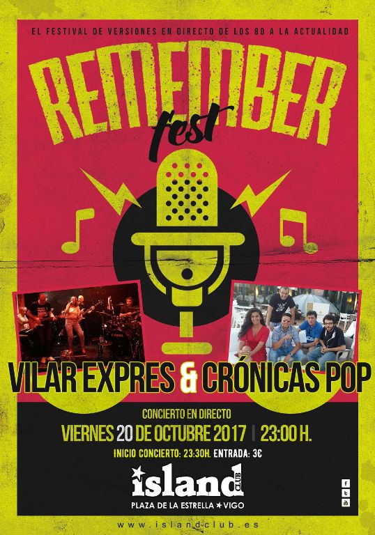 Remember fest con Vilar express y Crónicas pop en Island club de Vigo