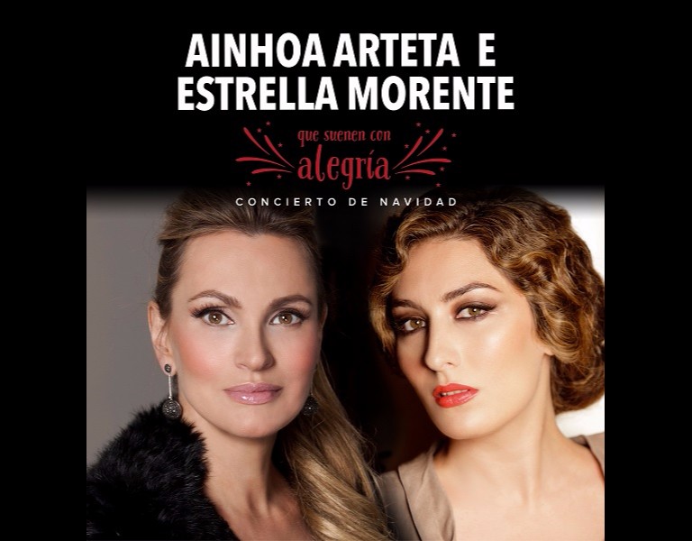 Ainhoa Arteta y Estrella Morente cantan a la Navidad