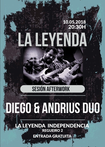 Diego & Andrius Dúo, sesión afterwork en La Leyenda- Independencia de Vigo