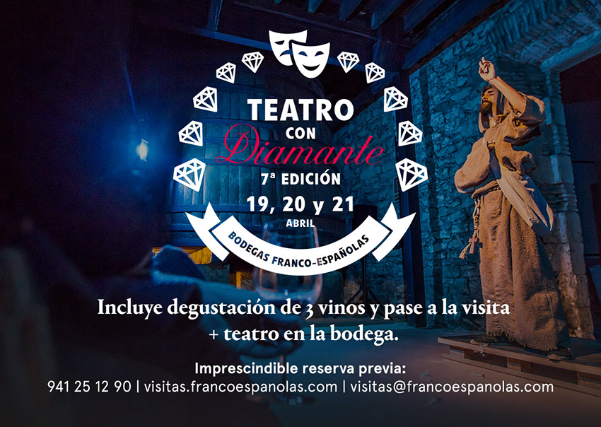 + Teatro con Diamante en Bodegas Franco Españolas