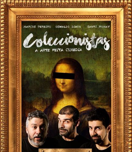 Coleccionistas, a arte feita comedia, teatro en Ponteareas