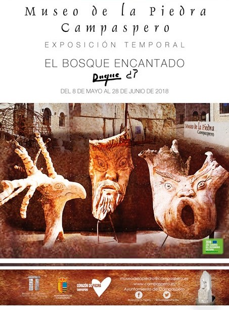 Exposición Temporal `El  Bosque Encantado´ de Duque en el Museo de la Piedra de Campaspero