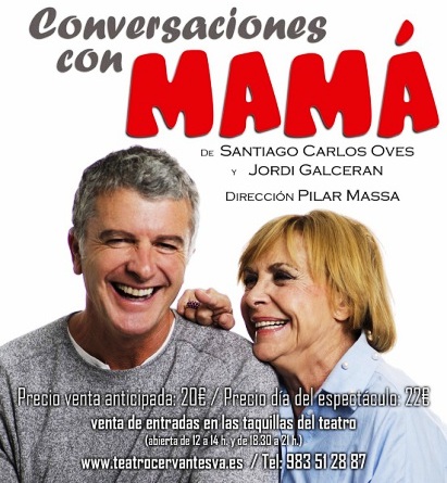 `Conversaciones con MAMÁ´ en el Teatro Cervantes