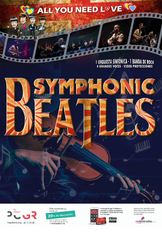 El espectáculo Beatles Symphonic All you need is love en el Palacio de Congresos de Granada en Octubre