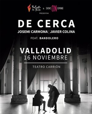 `De Cerca ´ en el Teatro Carrión