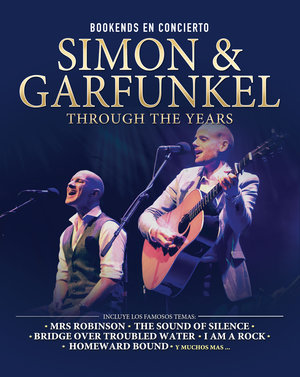 `Simon & Garfunkel: Through the Years ´en el Teatro Carrión