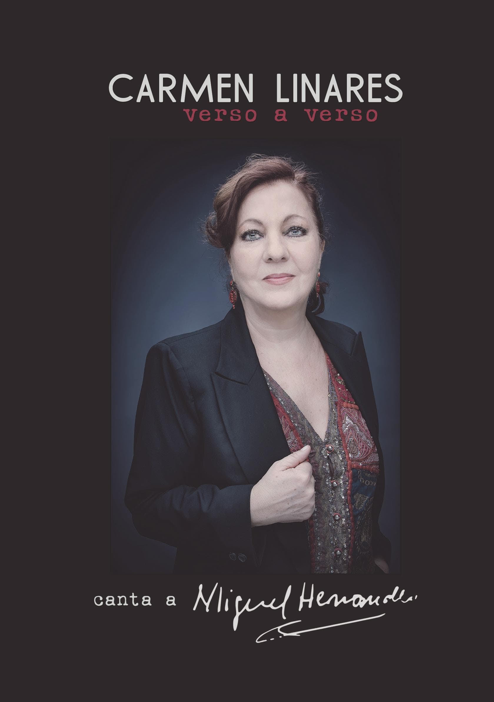 Carmen Linares canta a Miguel Hernández Verso a verso en el Lope de Vega