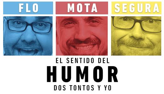 El sentido del humor: Dos tontos y yo