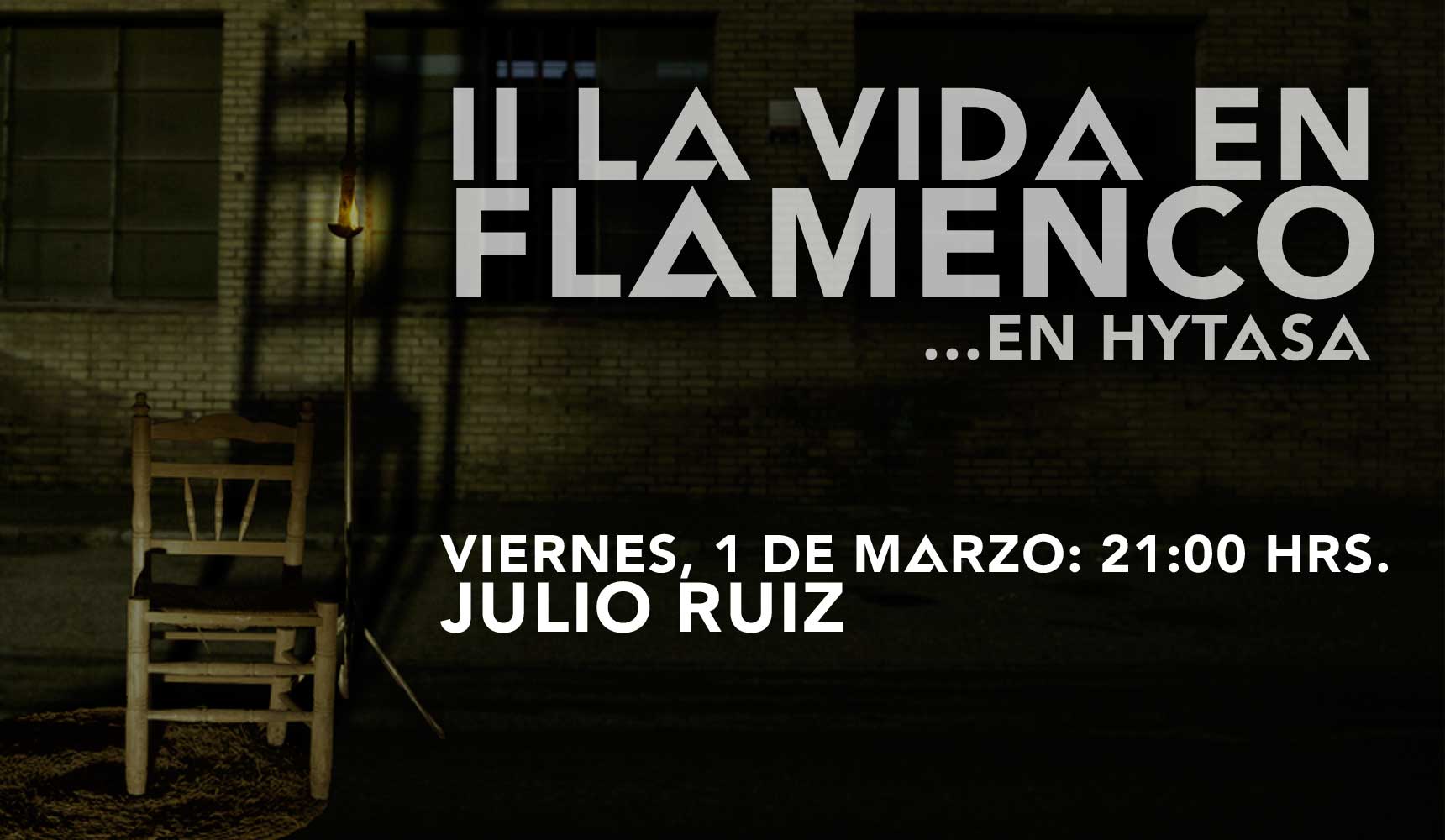 La Vida en Flamenco con Julio Ruíz