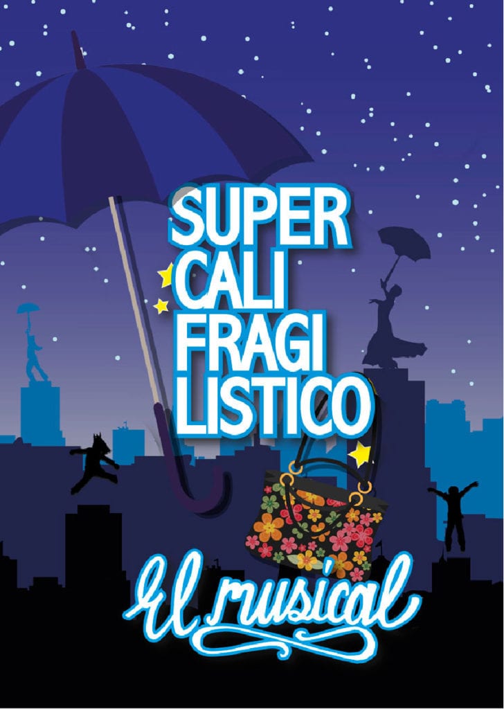 Supercalifragilístico el musical en La Cochera Cabaret