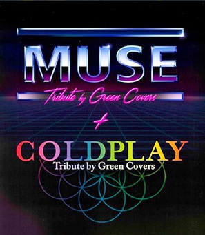 Muse y Coldplay Tribute by Green Covers