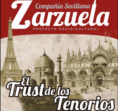 Zarzuela solidaria: “El Trust de los tenorios”