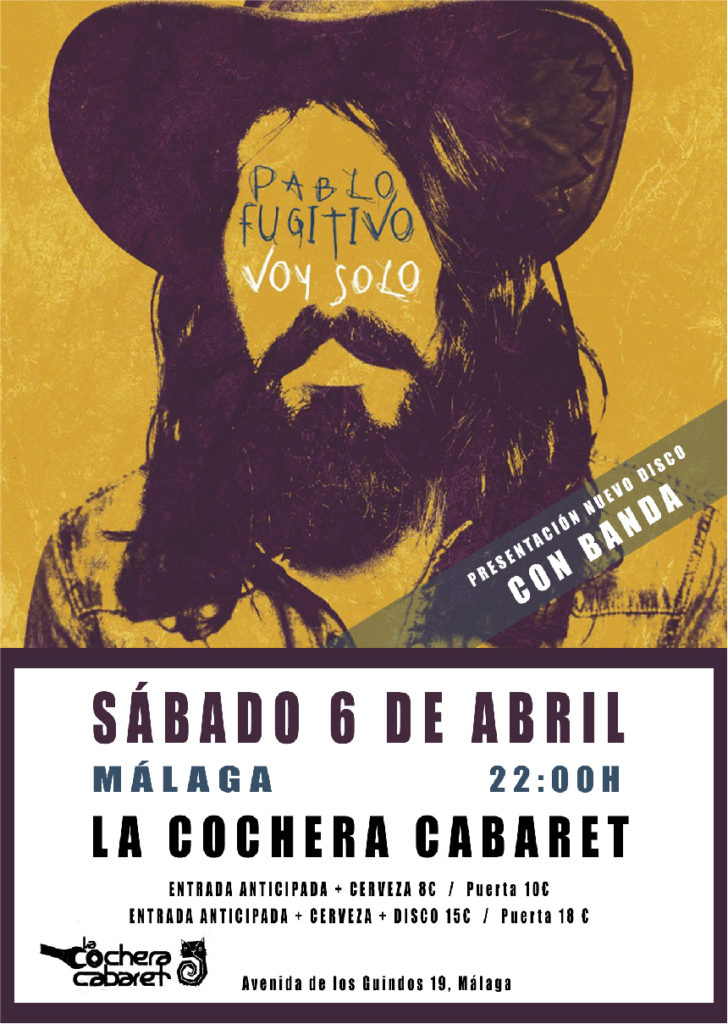 Pablo Fugitivo con banda presenta Voy Solo en La Cochera Cabaret de Málaga