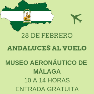 Día de Andalucía en el Museo Aeronáutico