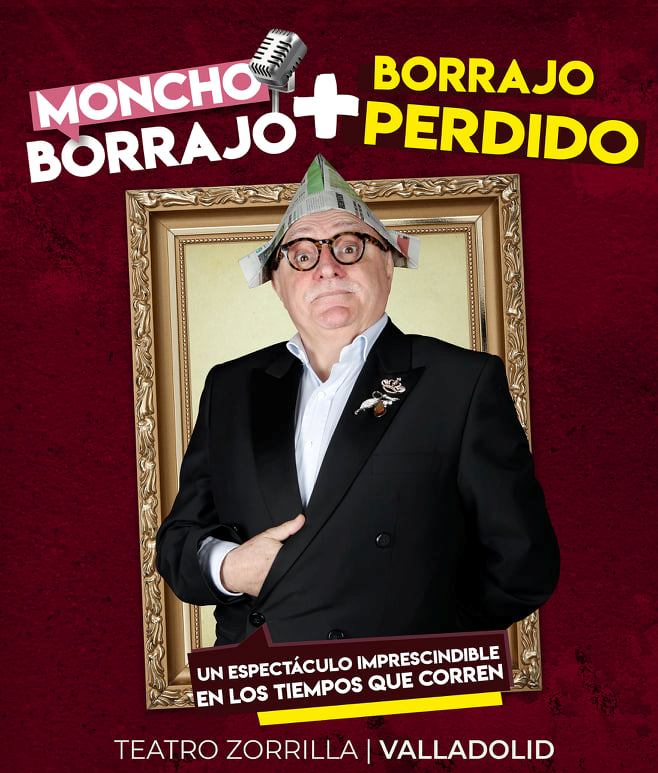 Borrajo+perdido en el Teatro Zorrilla