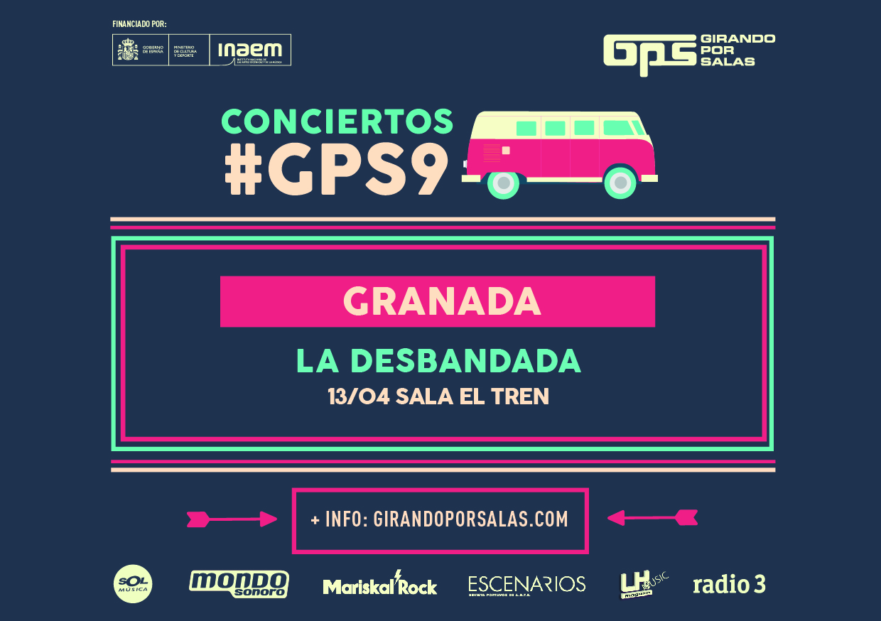 GPS9 La Desbandada en Sala El Tren Granada
