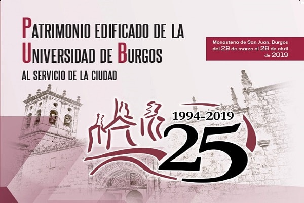 Exposición ‘Patrimonio edificado de la Universidad de Burgos’ en el Monasterio San Juan