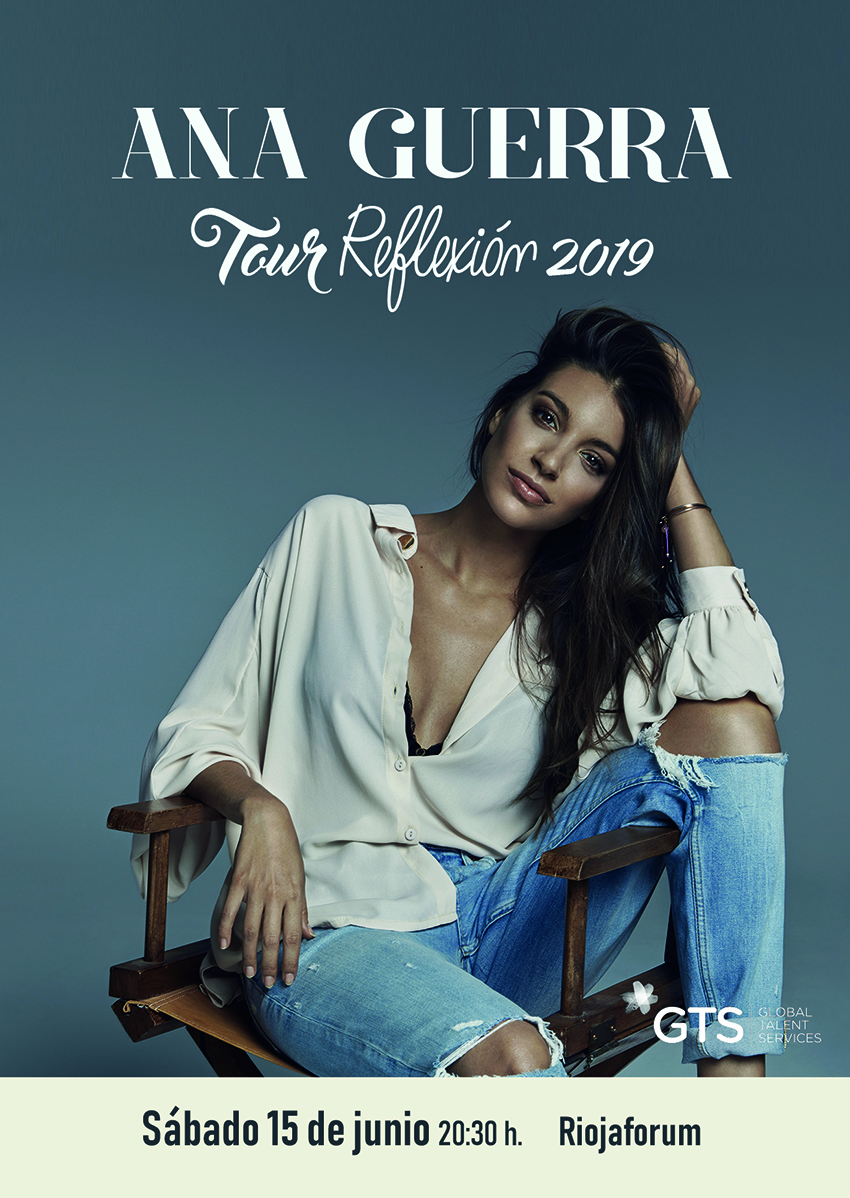 Ana Guerra y su Tour Reflexión 2019