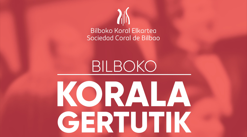 Bilboko Korala Gertutik celebra su IV Edición