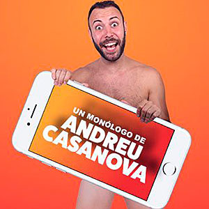 Andreu Casanova. Tinder sorpresa en Teatro Arlequín Gran Vía en Madrid