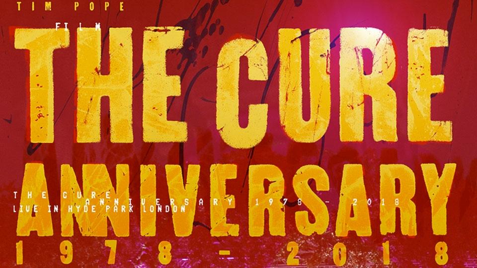 Concierto: The Cure Anniversary 1978-2018 en Kinepolis