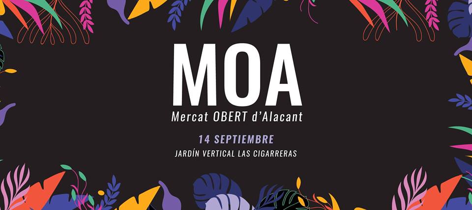 MOA, Mercat OBERT d’Alacant, se estrena en su primera edición