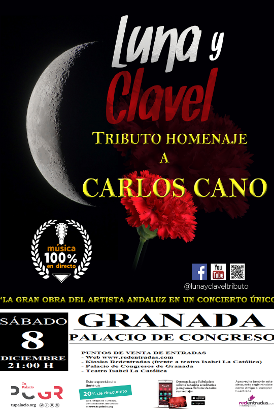 Luna y clavel Tributo homenaje a Carlos Cano en el Palacio de Congresos