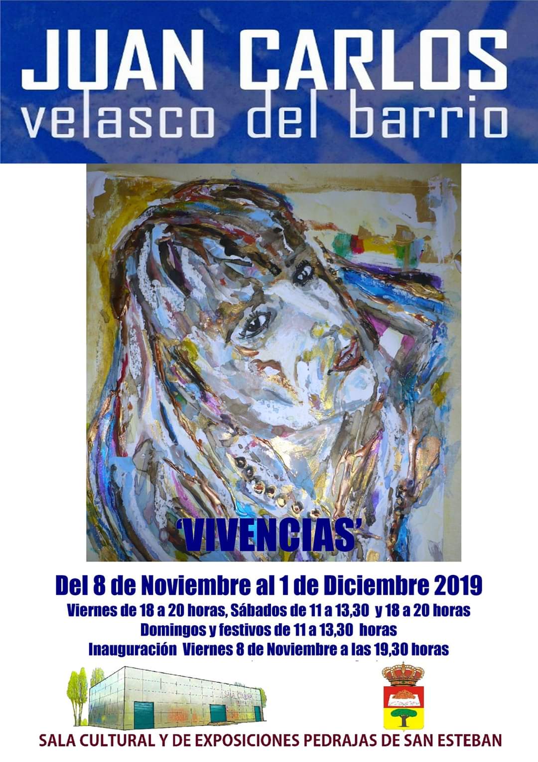Exposición Vivencias de Juan Carlos Velasco del Barrio